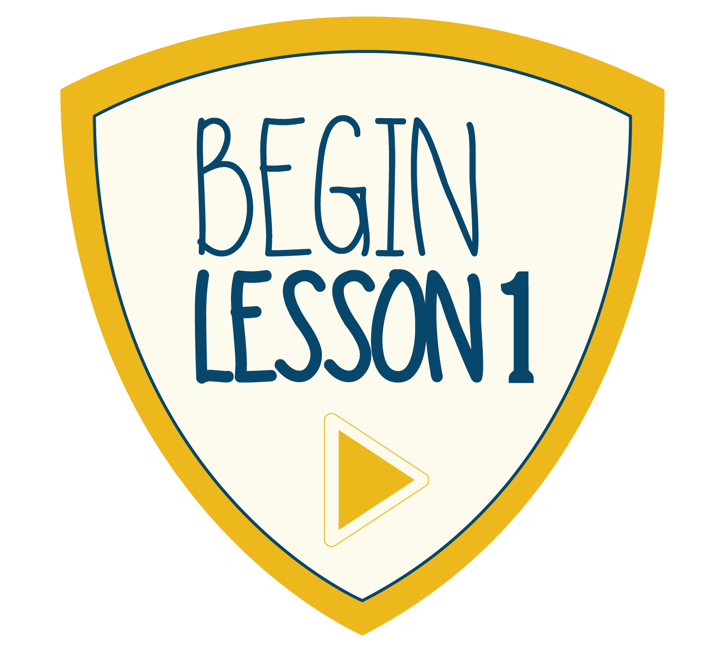 Begin lesson one
