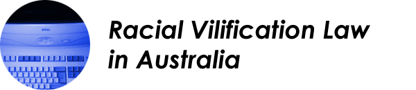 Racial Vilification Law in Australia