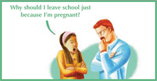 cartoon: Why should I leave school just because I am pregnant