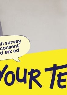 Banner Image with title that reads: On Your Terms youth survey on consent and sex ed. Background image two teenagers leaning against a wall with one person's arm resting on the other's shoulder